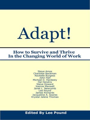 cover image of Adapt! How to Survive and Thrive in the Changing World of Work